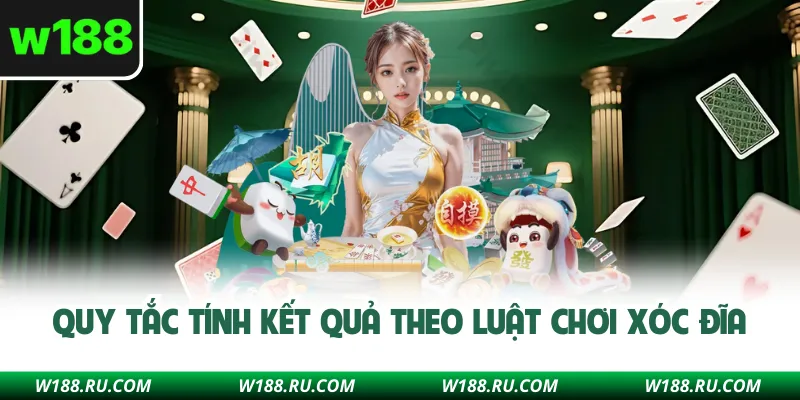 Quy tắc tính kết quả theo luật chơi xóc đĩa