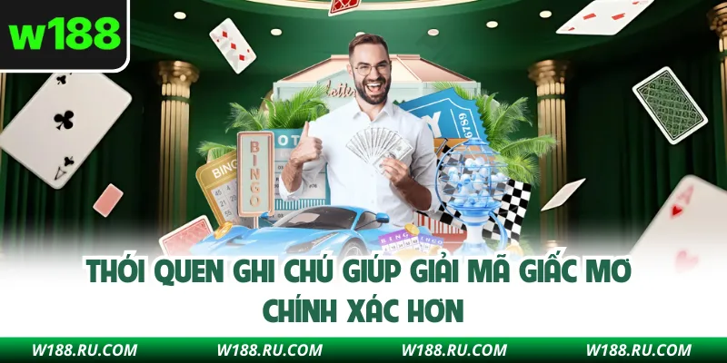 Thói quen ghi chú giúp giải mã giấc mơ chính xác hơn